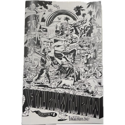 IF YOU KNOW YOU KNOW "ISSUE #1" ZINE